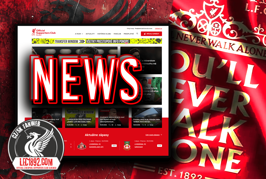 Novinky na lfc1892.com: Prehľadnejšie transfer správy v modernejšom prevedení